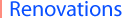 Renovations